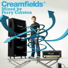 Creamfields: Mixed by Ferry Corsten (2005)